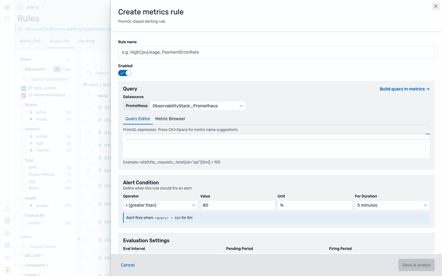 The Create metrics rule form: a PromQL query editor with a live 'Alert fires when' preview and operator, value, and duration fields